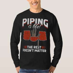 Camiseta Bagpipe Bagpiper Piping é vida O resto não M
