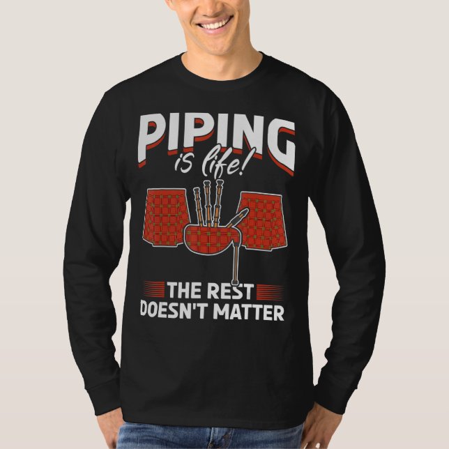 Camiseta Bagpipe Bagpiper Piping é vida O resto não M (Frente)