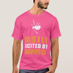 Camiseta Bagpipe Fanatic: Facilmente excitado pelo Harmonio
