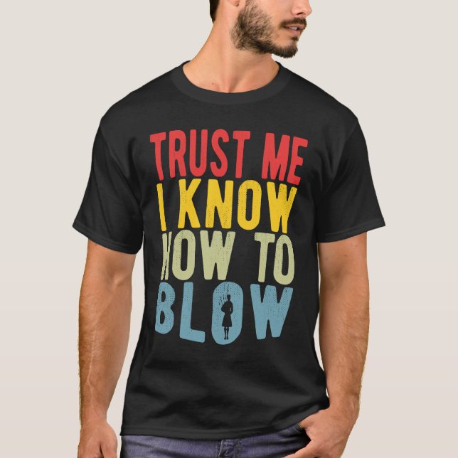 Camiseta Bagpiperist Trust Me I Know How To Blow (Frente)