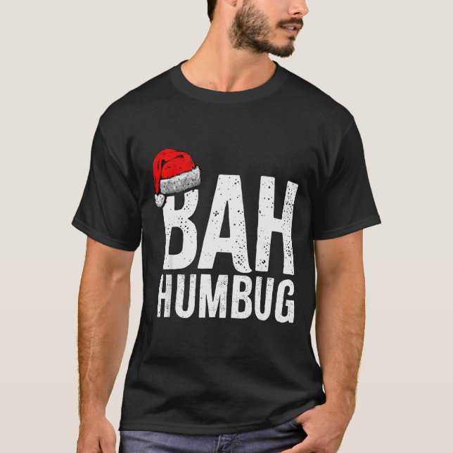 Camiseta Bah Humbug. Funny Sarcastic Anti Christmas Holiday (Frente)