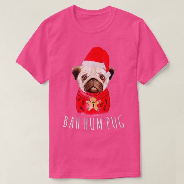 Camiseta Bah Hums Pug Christmas Xmas Holiday Winters Season (Frente do Design)
