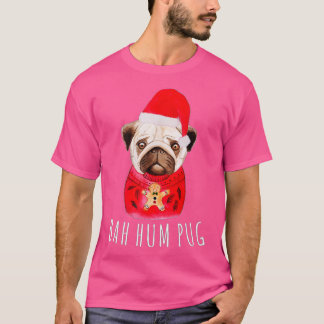 Camiseta Bah Hums Pug Christmas Xmas Holiday Winters Season