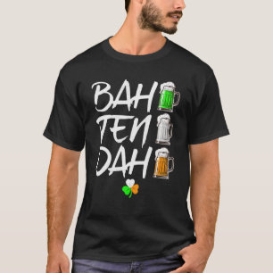 Camiseta BAH TEN DAH, Dia de São Patrício Engraçado, Bar