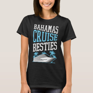 Camiseta Bahamas Cruise Besties Vinculando Navio De Cruzeir