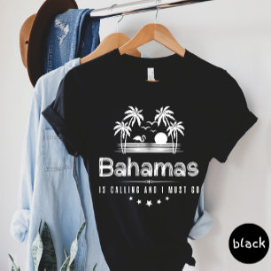 Camiseta Bahamas Está Ligando E Eu Preciso Ir Para A Camise