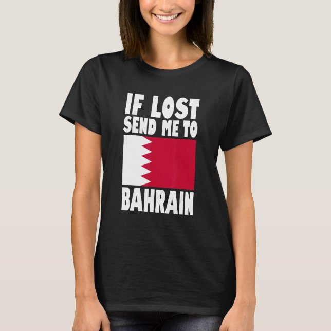 Camiseta Bahrain Flag Design  If lost send me to Bahrain (Frente)