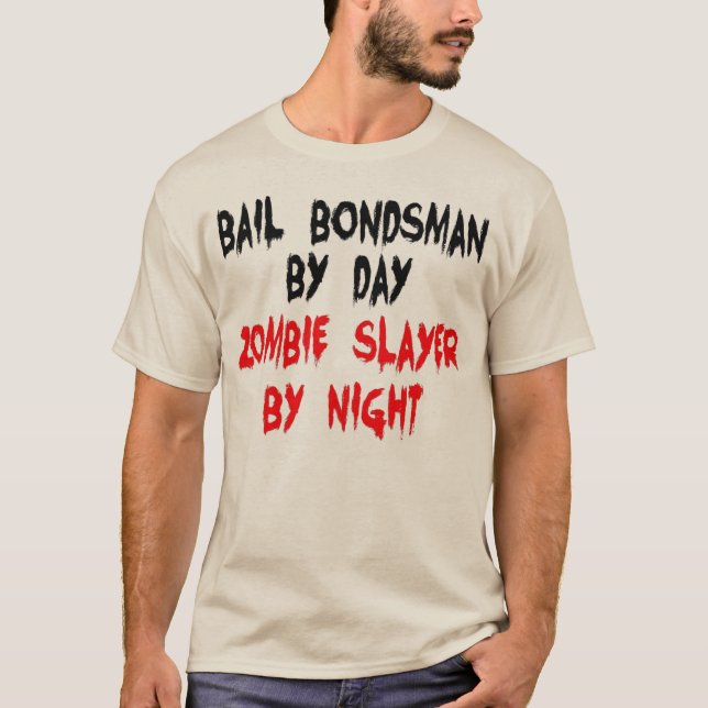 Camiseta Bail Bondsman Zombie Slayer (Frente)