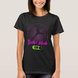 Camiseta Bailarina Dançarina Menina Dançar Ballet Modo Ativ