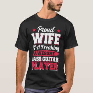 Camiseta Baixista Guitarrista Baixo Guitarrista Esposa