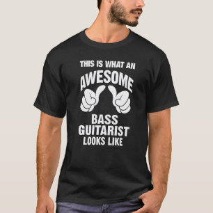 Camiseta Baixista Incrível Parece Divertido