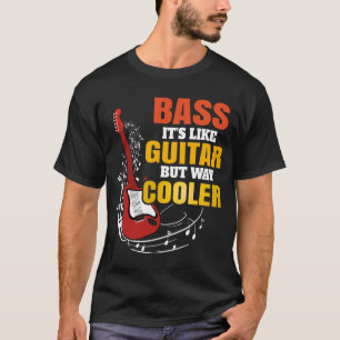 Camiseta Baixo É Como Violão, Mas Muito Mais Legal - Baixis