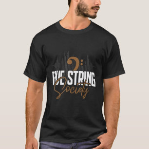 Camiseta Baixo Five String Society