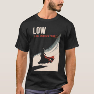Camiseta Baixo - Você Sabe Como Valorizar?