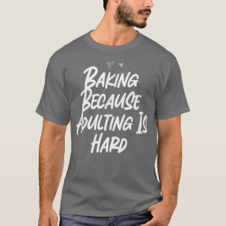 Camiseta Bajulação Porque Adultos É Duro Engraçado Amor Sar
