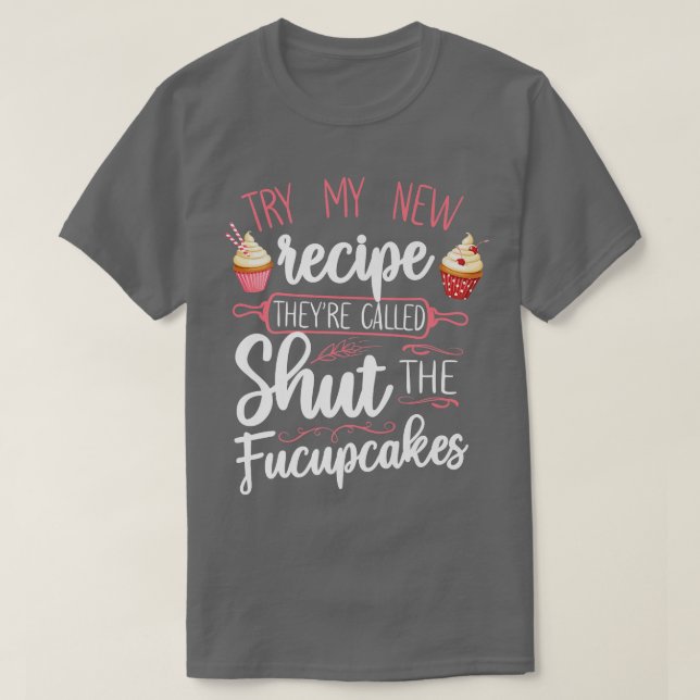 Camiseta Bake Baking Cupcake Pun  (Frente do Design)