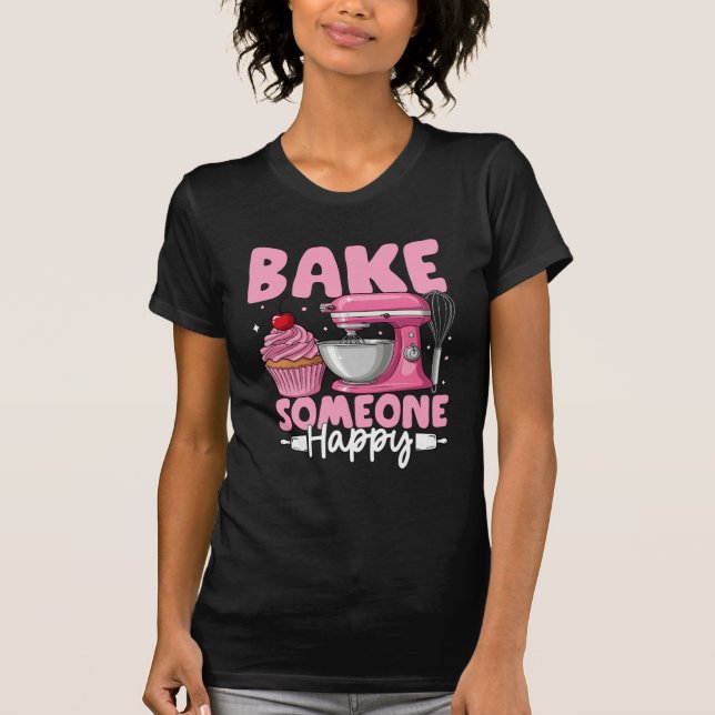 Camiseta Bake Someone Happy – Cute Pink Baking Mixer Design (Frente)