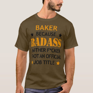 Camiseta Baker Badass Engraçado Presente de Natal de Aniver