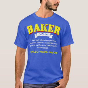 Camiseta Baker Definition Funny Fazendo Humor Patologia Che