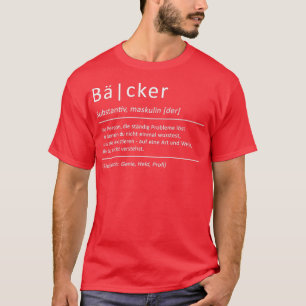 Camiseta Baker Definition Funny Say Bakery