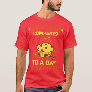 Camiseta Baker Muffin compara com um dia de cozimento Cakes