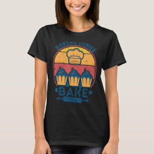 Camiseta Bakers Gonando Assar Cozinhar Vintage Fazendo Dize