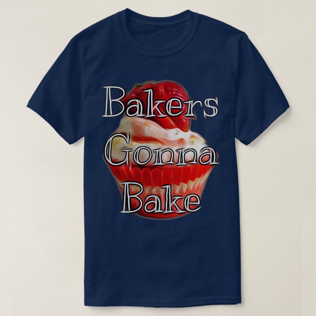 Camiseta Bakers Gonna Assar (Frente do Design)