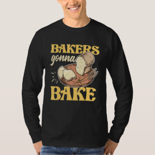 Camiseta Bakers Hobby In Bread Baking
