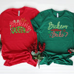 Camiseta Bakers Vão Personalizar O Assar Do Bling Do Glitte<br><div class="desc">"Bakers Gonna Assar",  uma camiseta fofa personalizada. Perfeito para todas as suas férias. Compre para todos na sua equipe ou no seu grupo.</div>