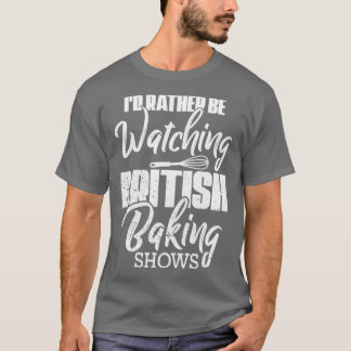 Camiseta Baking Baker Id Preferencialmentes Estão Assistind