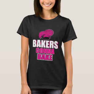 Camiseta Baking Bakers vão fazer Assares de cozinheiros mul