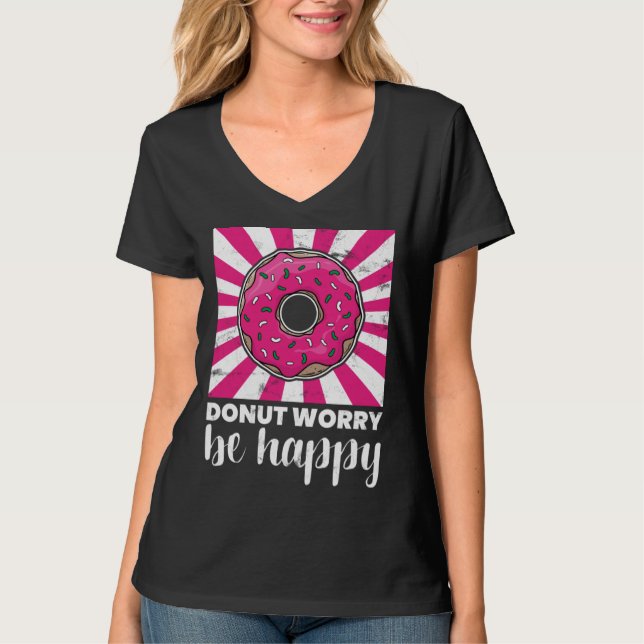 Camiseta Baking Donut Worry Be Happy Doughnut (Frente)