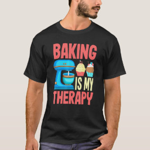 Camiseta Baking É A Minha Terapia - Confeccionador Divertid