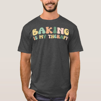 Camiseta Baking É A Minha Terapia Por Seu Foodie