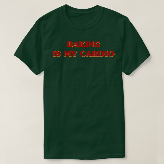 Camiseta Baking É Meu Assar De Cardio (Frente do Design)