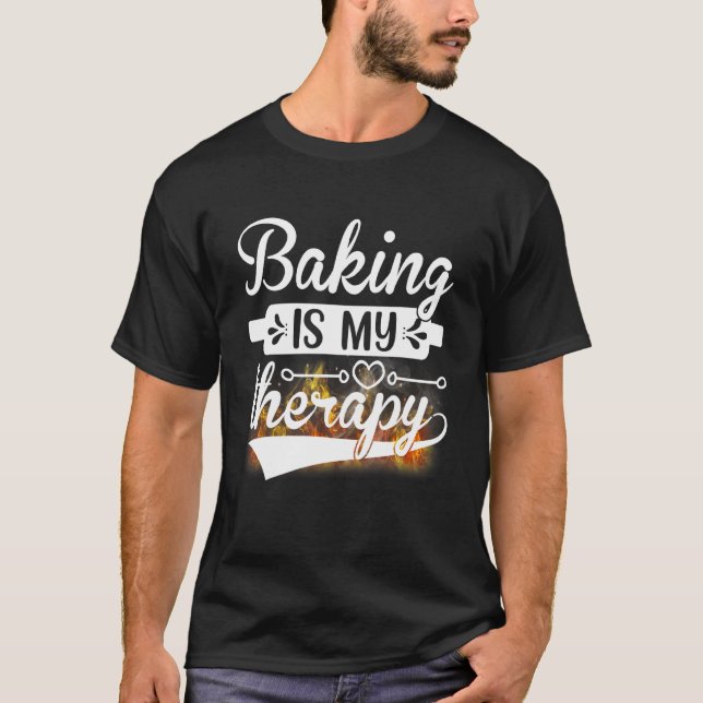 Camiseta Baking é meu chef de pastelaria de terapia (Frente)