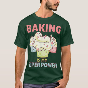 Camiseta Baking é meu Cupcake de superpotência pastelaria p