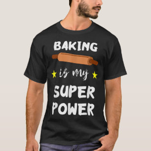 Camiseta Baking é meu super poderoso padeiro pasteleiro C