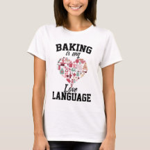 Baking É Minha Língua De Amor - Baker Engraçado