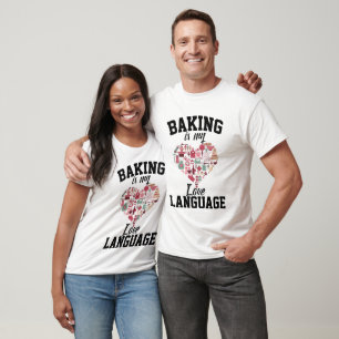 Camiseta Baking É Minha Língua De Amor - Baker Engraçado