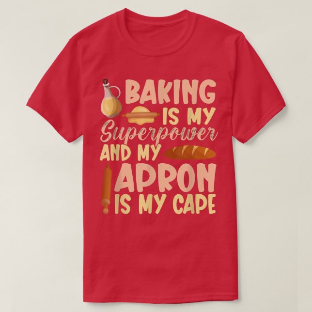 Camiseta Baking é minha superpotência 462 (Frente do Design)