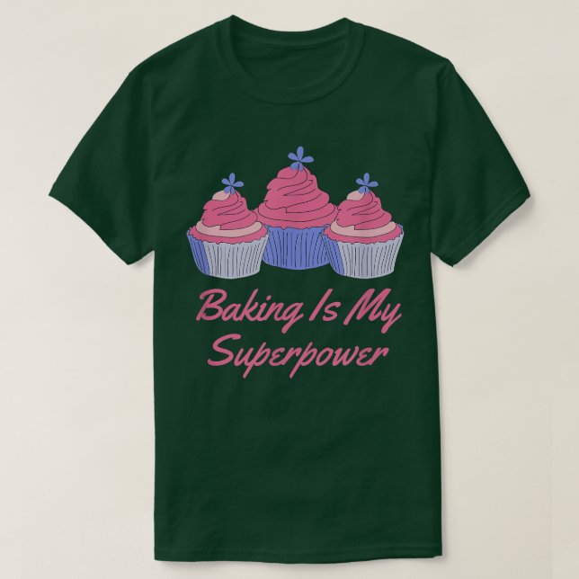 Camiseta Baking é minha superpotência 464 (Frente do Design)
