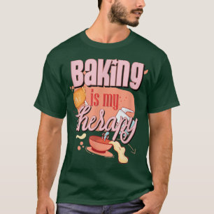 Camiseta Baking é minha terapêutica Engraçada Padaria