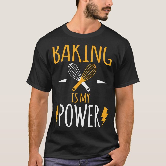 Camiseta Baking é o meu super poder - Design Baker perfeito (Frente)