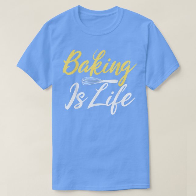 Camiseta Baking é o padeiro do Cozinhar de vida (Frente do Design)