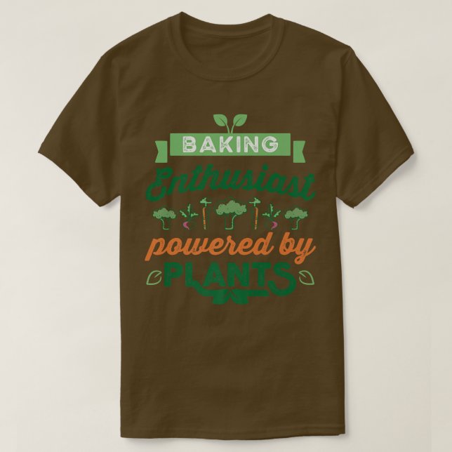 Camiseta Baking Enthusiast powered by Plants Vegan Gift  (Frente do Design)