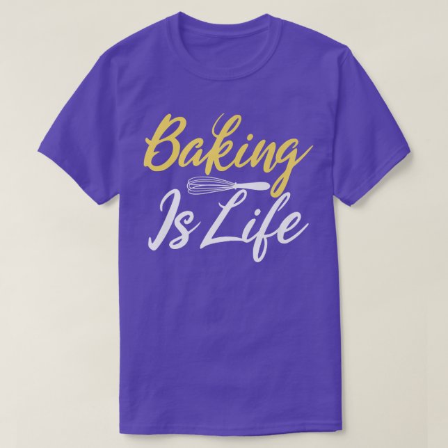 Camiseta Baking is Life Cooking Baking Baker  (Frente do Design)