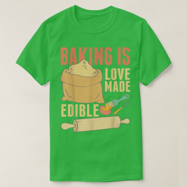 Camiseta Baking is Love Made Edible 391 (Frente do Design)