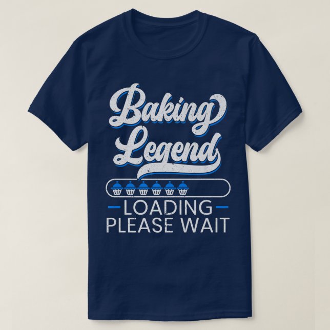 Camiseta Baking Legend Baker Assar Pastris Cupcake Bakery B (Frente do Design)