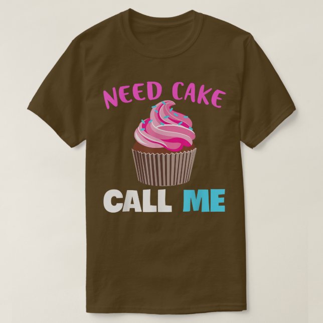 Camiseta Baking Need Cake Bake Muffin Baking Lover Baker  (Frente do Design)